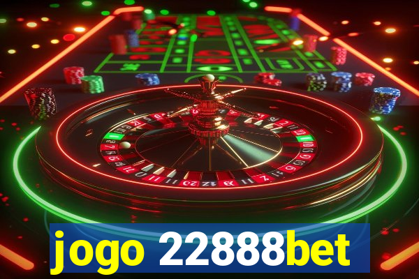 jogo 22888bet